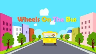 【英語兒歌】Wheels On The Bus | 兒歌童謠 | 幼兒早教啟蒙 | Nursery Rhymes | 貝樂虎 | BabyTiger