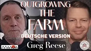 DER FARM ENTWACHSEN - Greg Reese & Tom-Oliver Regenauer (Manova International - Deutsch)