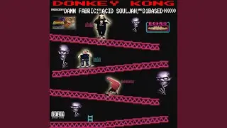 Donkey Kong (feat. Acid Souljah & d1based)