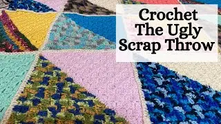 Crochet The Ugly Scrap Throw