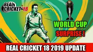REAL CRICKET 18 (WORLD CUP SURPRISE) NEW UPDATE FINALLY CONFIRMED || RELEASING ON...?