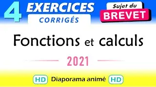 Brevet Maths exercices Fonctions et calculs 2021
