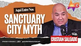 Sanctuary Cities & ICE Raids: The Truth w/ Counselor Christian Salgado