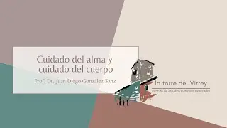 Fil&oacute;polis VII 5. Cuidado del alma y cuidado del cuerpo. Prof. Dr. Juan Diego Gonz&aacute;lez Sanz