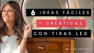 6 Ideas GENIALES con LUCES LED en tira / Lámparas DIY / Luz Blanchet