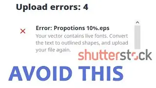 How to SOLVE Your Vector contains live fonts Shutterstock upload ERROR