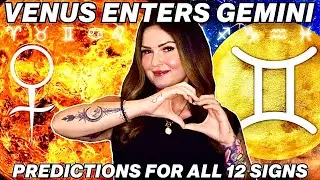Venus Enters Gemini 2025 | All 12 Signs