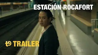 Estaci&oacute;n Rocafort - Trailer