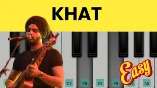 Khat Piano Tutorial | Easy With Notes | Navjot Ahuja 