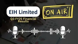 EIH Ltd Q3 FY25 Financial Results | Earnings Report & Key Highlights