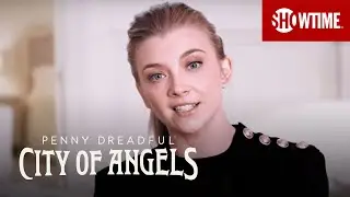 BTS: Inside Season 1 | Penny Dreadful: City of Angels | SHOWTIME