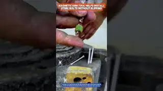 Magnetic Mini Tool Helps Install Steel Bolts Without Slipping.
