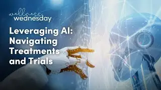 Leveraging AI: Navigating Treatments and Trials