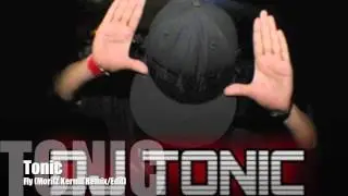 Fly (Morker Remix/Edit) - Tonic