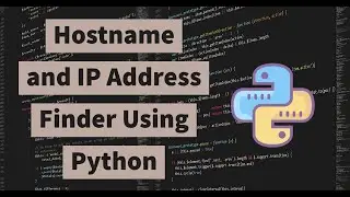 | IP Address and Hostname using Python | Command |