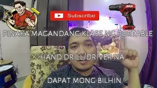 ano ang magandang klase ng portable drill + paano ang tamang pag gamit