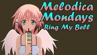 Melodica Mondays #1: Ring My Bell (Sora No Otoshimono / Heaven's Lost Property)