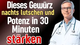 Männer über 60: Lutschen Sie dies 30 Minuten vor dem Schlafengehen für kraftvolle Morgen