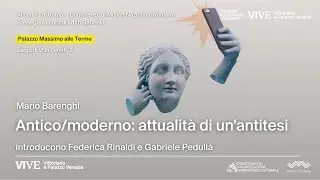 Antico/moderno: attualità di un'antitesi
