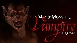 The History of Vampires in Movies: Part Two