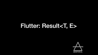 Flutter: Using Result type