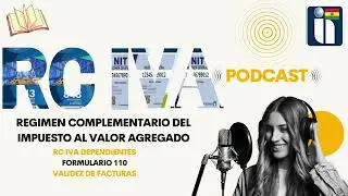 Formulario 110 - RC - IVA dependientes, facturas validas (PODCAST)