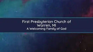 First Presbyterian Church of Warren Live Stream