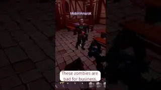 These ZOMBIES Are Ruining My Business