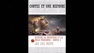 🧕 Histoire De Noureddin Et La Belle Persienne - Partie 4 🗝️ Les 1001 Nuits ‖ LIVRE AUDIO