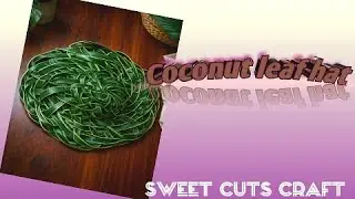Coconut leaf hat 🌴✨ #diy #sweet cuts crafts