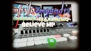 kombi tee & max MusiQ ft Believe MP & Dj Gemini _-_ mpilo emnandi