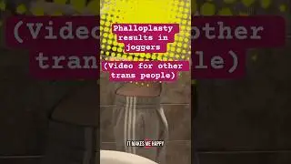 phalloplasty reveal/results in clothing (ALT phalloplasty and semi rigid rod)