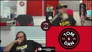 Tom & Dan LIVE - Daily Podcast from Orlando, Florida