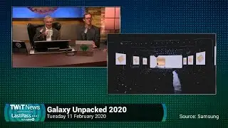 Samsung Unpacked 2020 - TWiT News 350