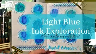 Light Blue Fountain Pen Ink 💙 | Ink Exploration No. 5