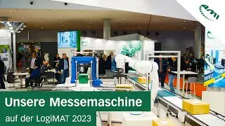 Unsere Messemaschine auf der LogiMAT // AMI Lager- und F&ouml;rdertechnik