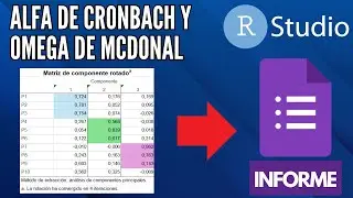Validaci&oacute;n de Cuestionarios y Robustez de Escalas | Alfa de Cronbach y Omega de McDonald en Rstudio