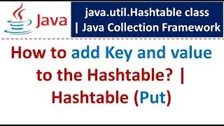 How to add Key and value to the Hashtable? | Hashtable (Put)