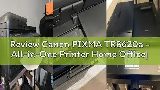 Review Canon PIXMA TR8620a - All-in-One Printer Home Office|Copier|Scanner|Fax|Auto Document Feeder