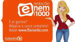 #FlaviaRita #Portugu&ecirc;s #Enem S&eacute;rie ENEM Reda&ccedil;&atilde;o Nota 1000 - Epis&oacute;dio III - Ficha de Conte&uacute;do