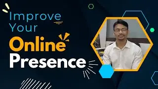 Improve your online presence | S.Nag (Sr. Business Consultant) | Techno Exponent