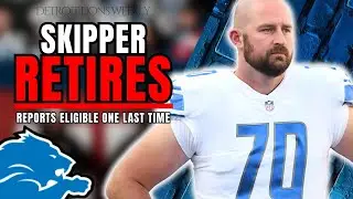 BREAKING DETROIT LIONS NEWS: DAN SKIPPER RETIRES