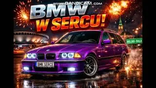 📌BMW W SERCU 💜 E36 Touring | Mocny Bas💜🔊