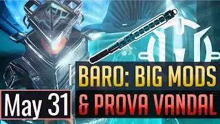 Варфрейм | BARO KI'TEER: Prova Vandal и хорошие моды &mdash; 31 мая