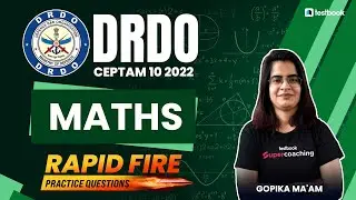 DRDO CEPTAM 10 Math Marathon Classes 2022 |DRDO CEPTAM 10 Math Most Expected Questions | Gopika Mam