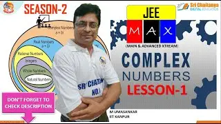 COMPLEX NUMBERS||LESSON-1||M UMASANKAR