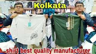 Best quality shirt manufacturer in Kolkata khidderpore 5 star market 