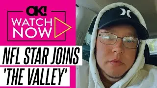 'The Valley' Season 3: Producers 'Interviewing' 'Desirable' NFL Star Emad Alayoubi in Casting Change