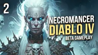 Diablo 4 Necromancer Beta Gameplay - Leveling & Questing in Act 1 - Part 2