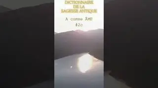 Dictionnaire de la Sagesse Antique: A comme &Acirc;me (2c)